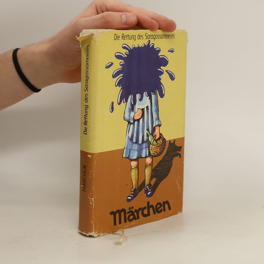 Walther-Joachim Pulch Die Rettung des Saragossameeres Märchen