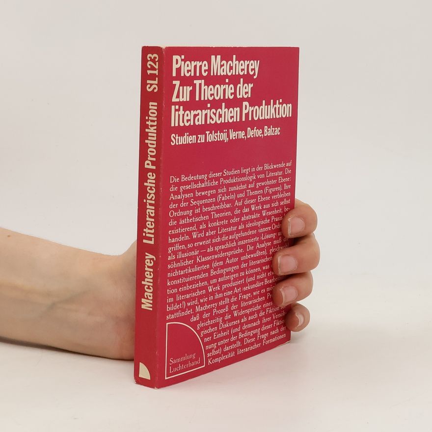 Pierre Machery Zur Theorie der literarischen Produktion