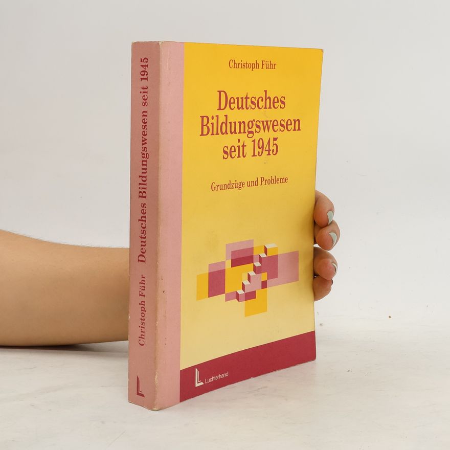 Christoph Führ Deutsches Bildungswesen seit 1945