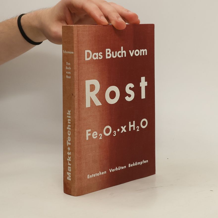 Edgar Schumann Das Buch vom Rost
