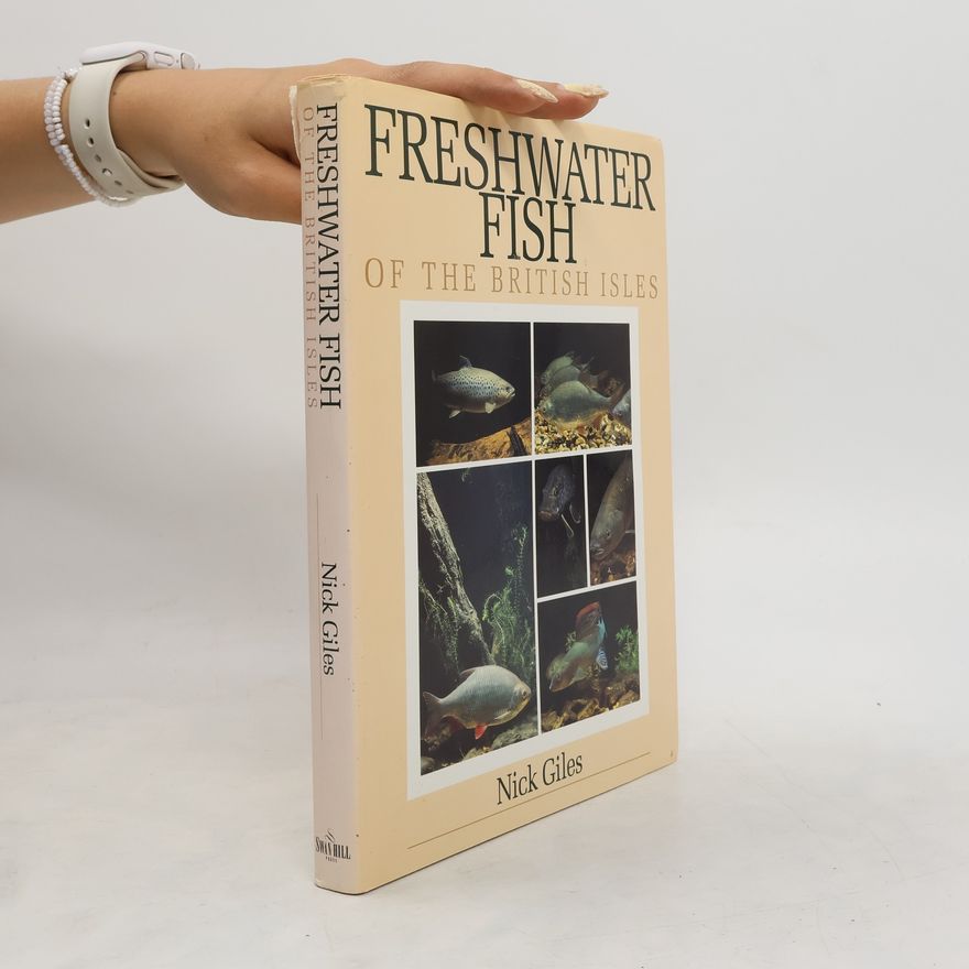 Nicki Giles Freshwater Fish of the British Isles