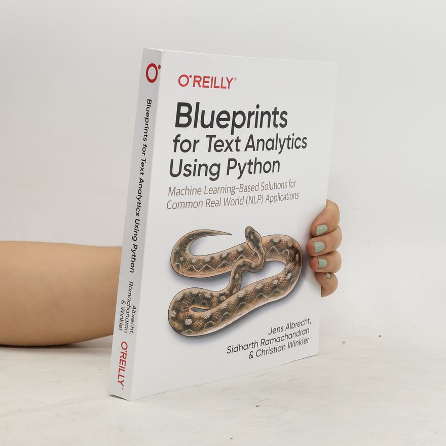 Sidharth Ramachandran Blueprints for Text Analytics Using Python