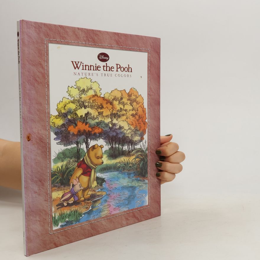 K. Emily Hutta Winnie the Pooh Nature's True Colors