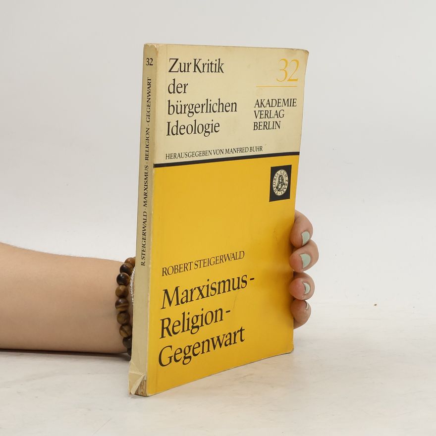 Robert Steigerwald Zur Kritik der Bürgerlichen ideologie 32