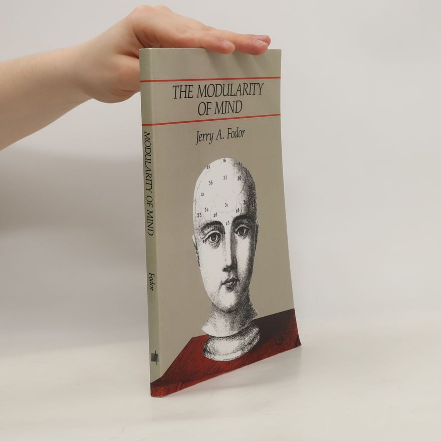 Jerry Fodor The Modularity of Mind