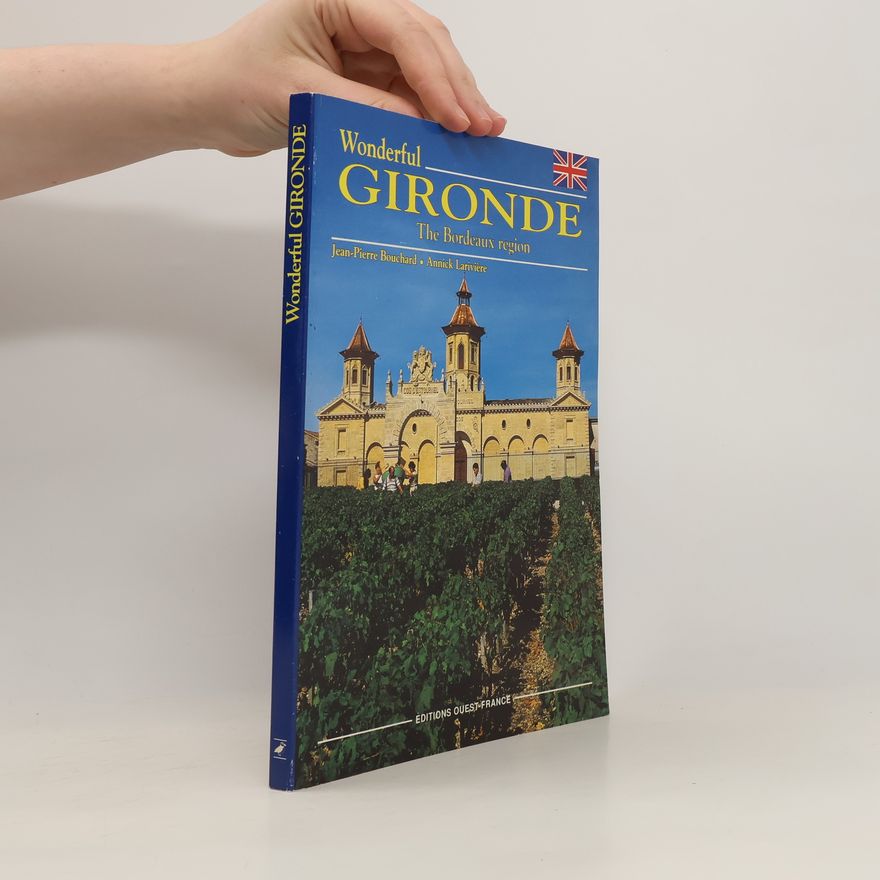 Annick Larivière Wonderful Gironde
