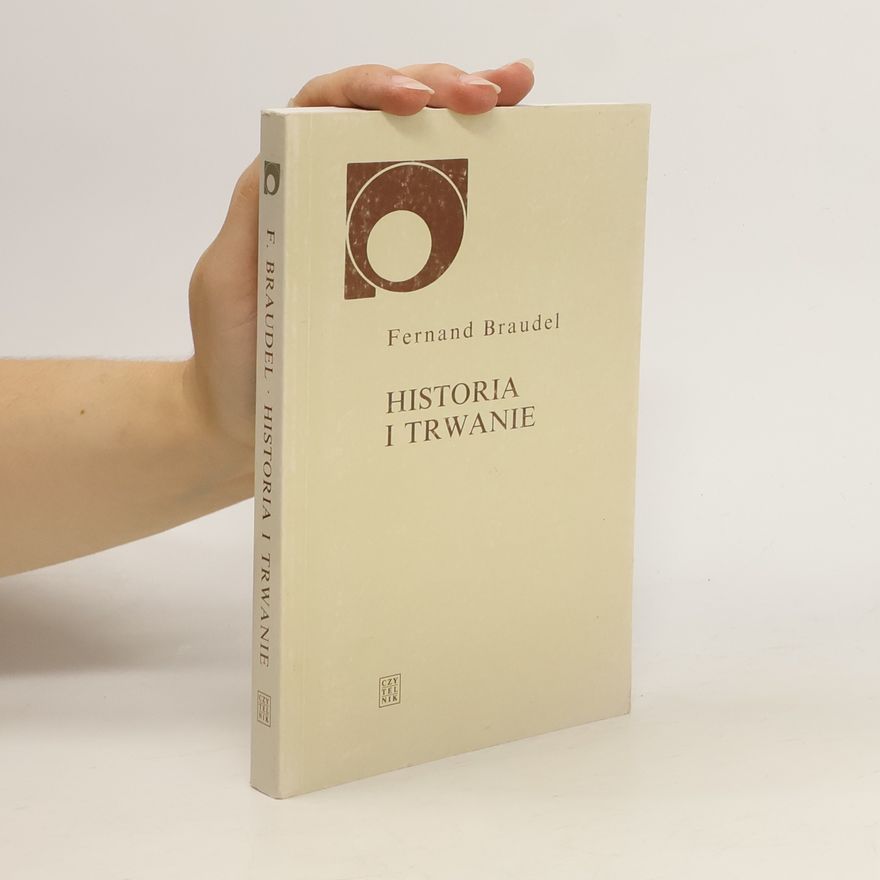 Fernard Braudel Historia i trwanie