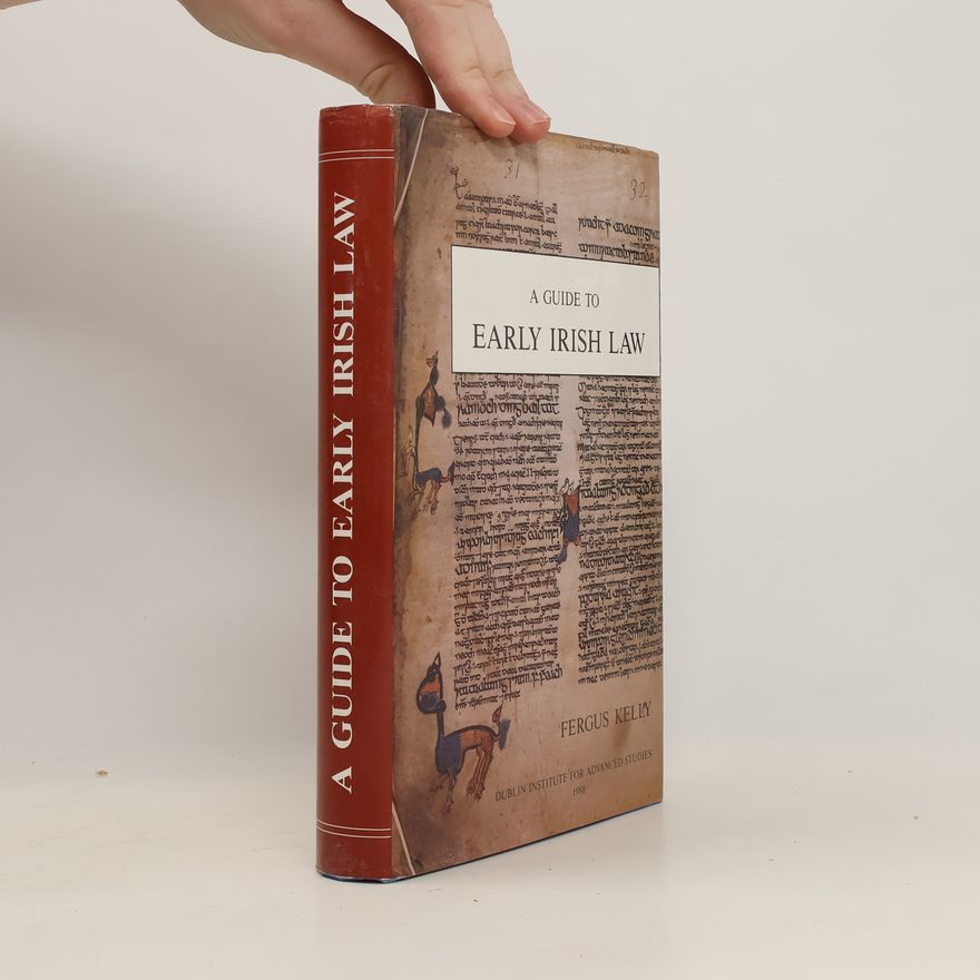 Fergus Kelly A Guide to Early Irish Law