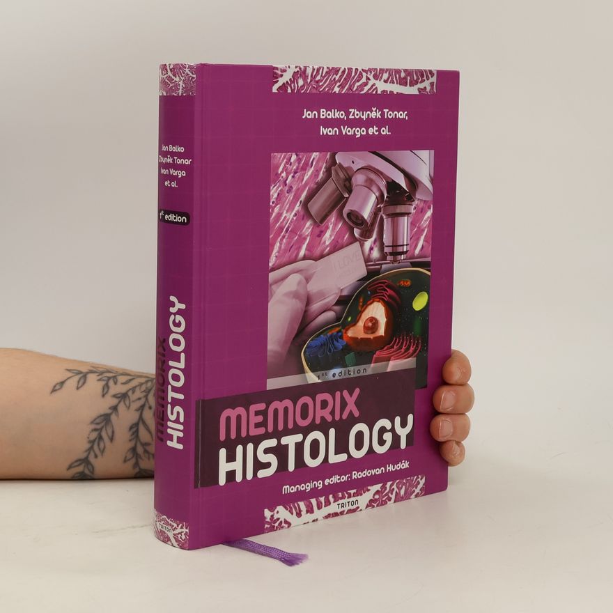 Zbyněk Tonar Memorix Histology