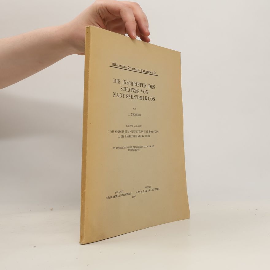 J. Németh Die Inschriften des Schatzes von Nagy-Szent-Miklos