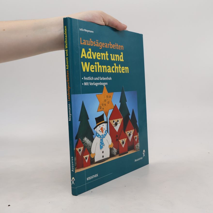 Autorenkollektiv Laubsägearbeiten Advent und Weihnachten