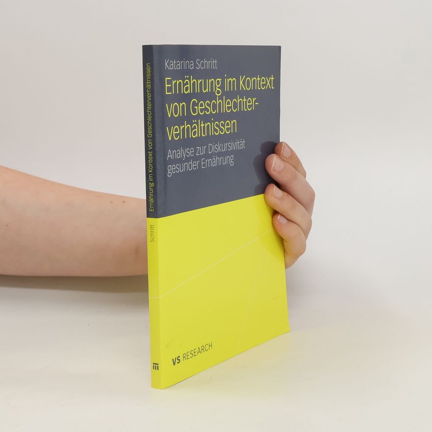 Katarina Schritt Ernährung im Kontext von Geschlechterverhältnissen