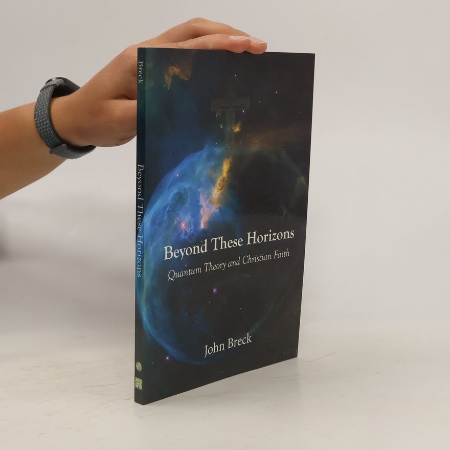 John Breck Beyond These Horizons