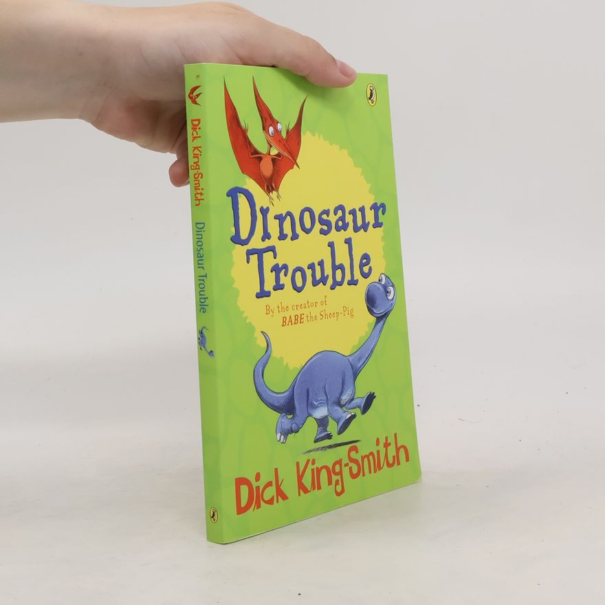 Dick King-Smith Dinosaur Trouble