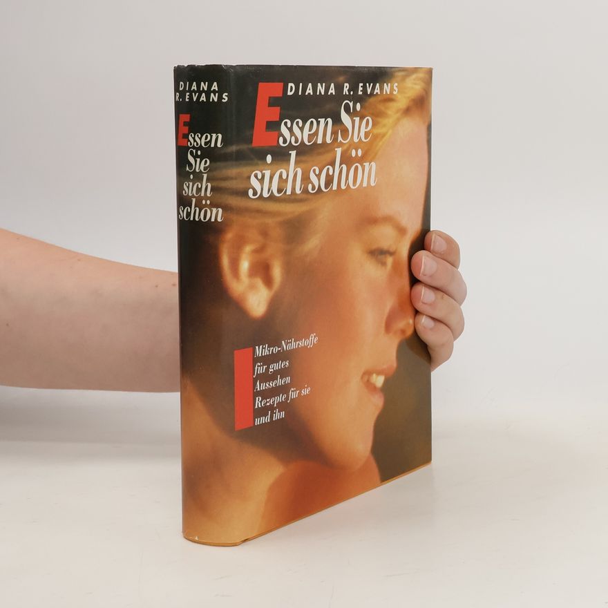 Diana R. Evans Essen Sie sich schön