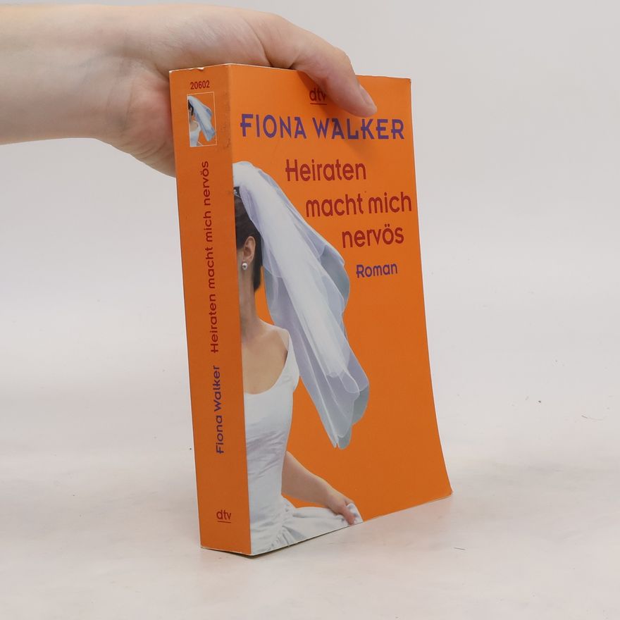 Fiona Walker Heiraten macht mich nervös