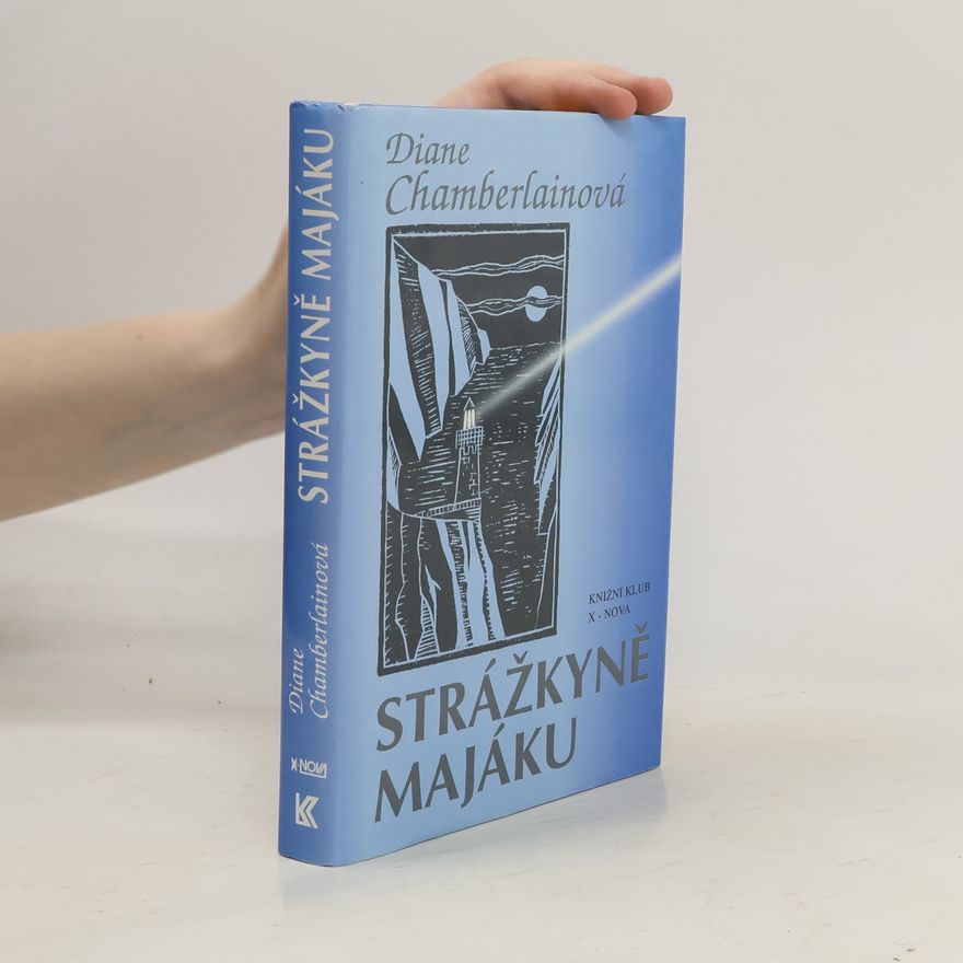 Diane Chamberlain Strážkyně majáku