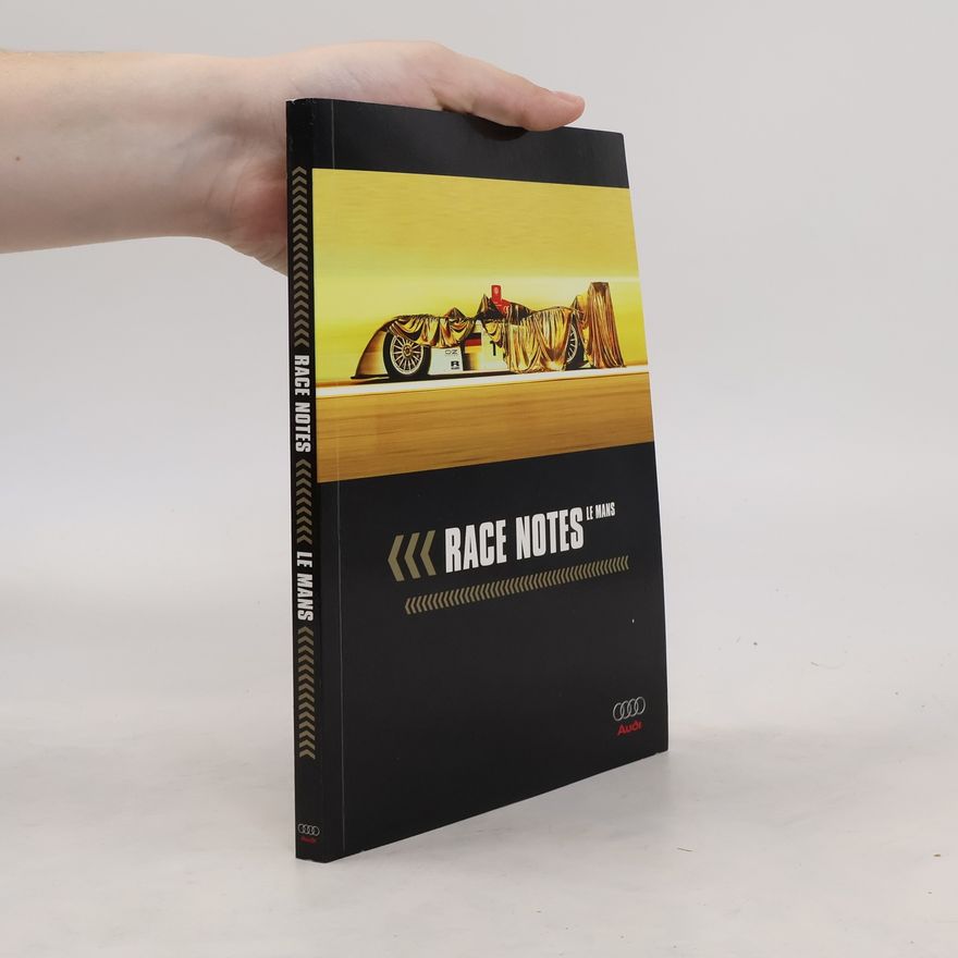 Autorenkollektiv Race Notes. Le Mans