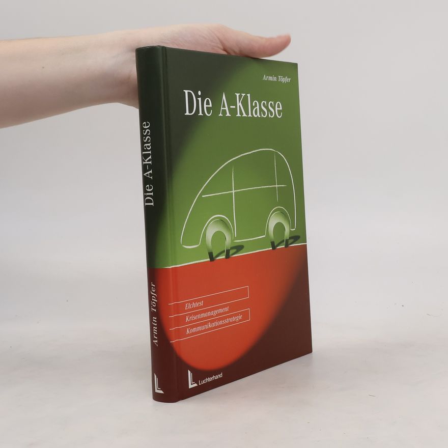 Armin Töpfer Die A-Klasse