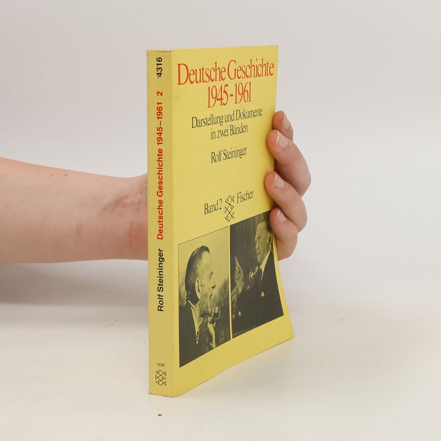 Rolf Steininger Deutsche Geschichte 1945-1961 2