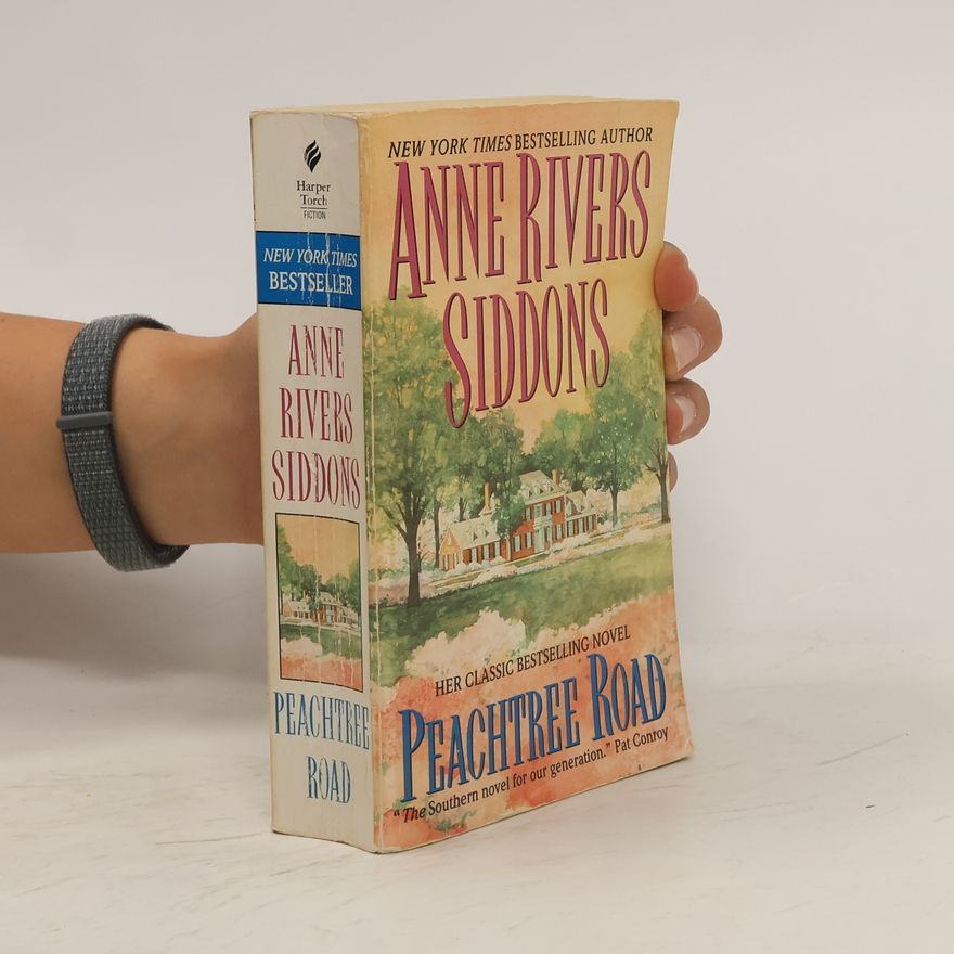 Anne Rivers Siddons Peachtree Road 10th Anniv Edition