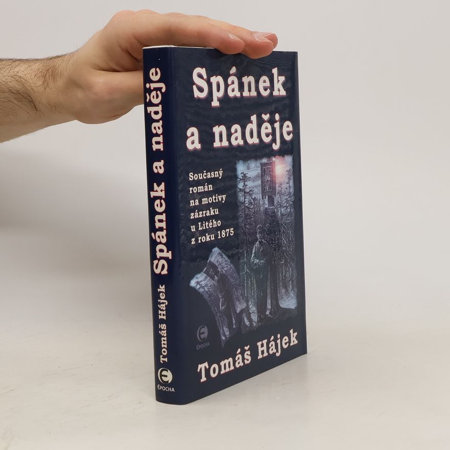 Tomáš Hájek Spánek a naděje