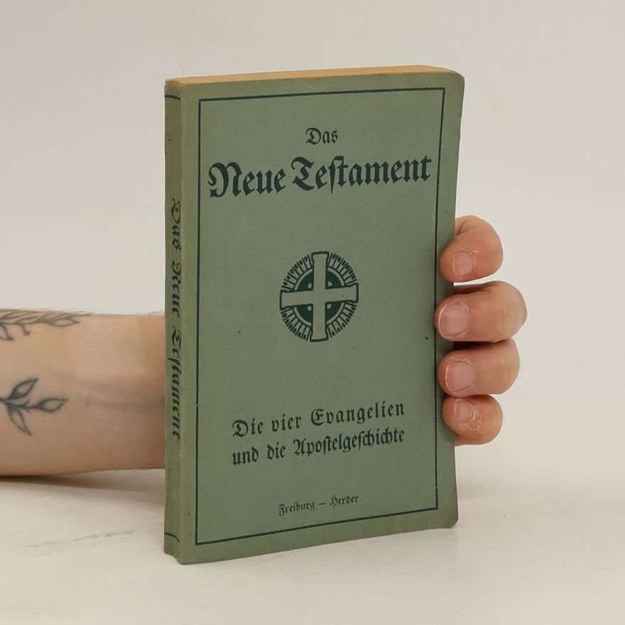 AA.VV. Das Neue Testament. Die vier Evangelien und die Apostelgeschichte
