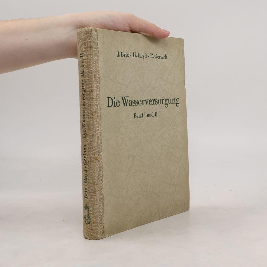Ernst Gerlach Die Wasserversorgung I-II