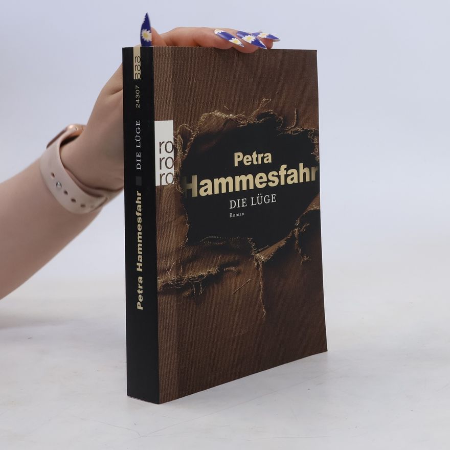 Petra Hammesfahr Die Lüge