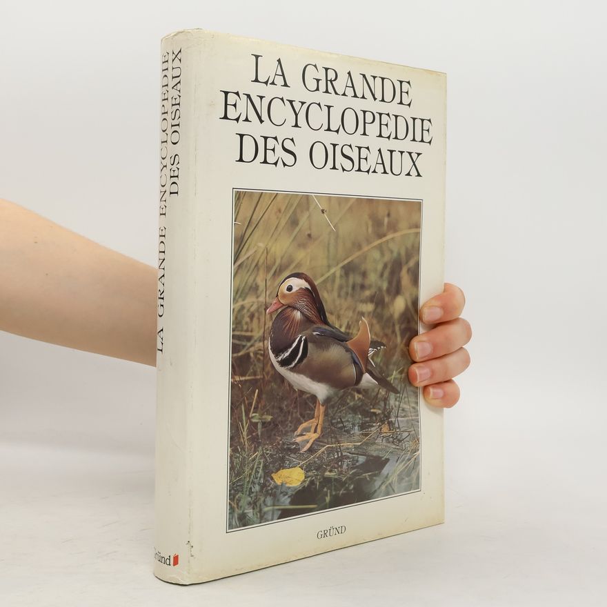 Karel Šťastný La grande encyclopedie des oiseaux