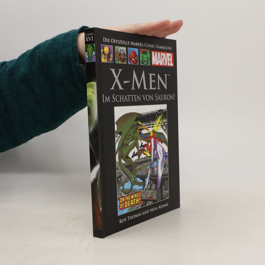Autorenkollektiv Die offizielle Marvel-Comic-Sammlung Classic XVI. X-Men: Im Schatten von Sauron!