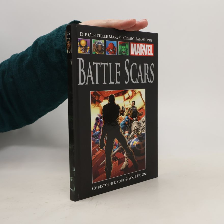 Christopher Yost Die offizielle Marvel-Comic-Sammlung 75. Battle Scars