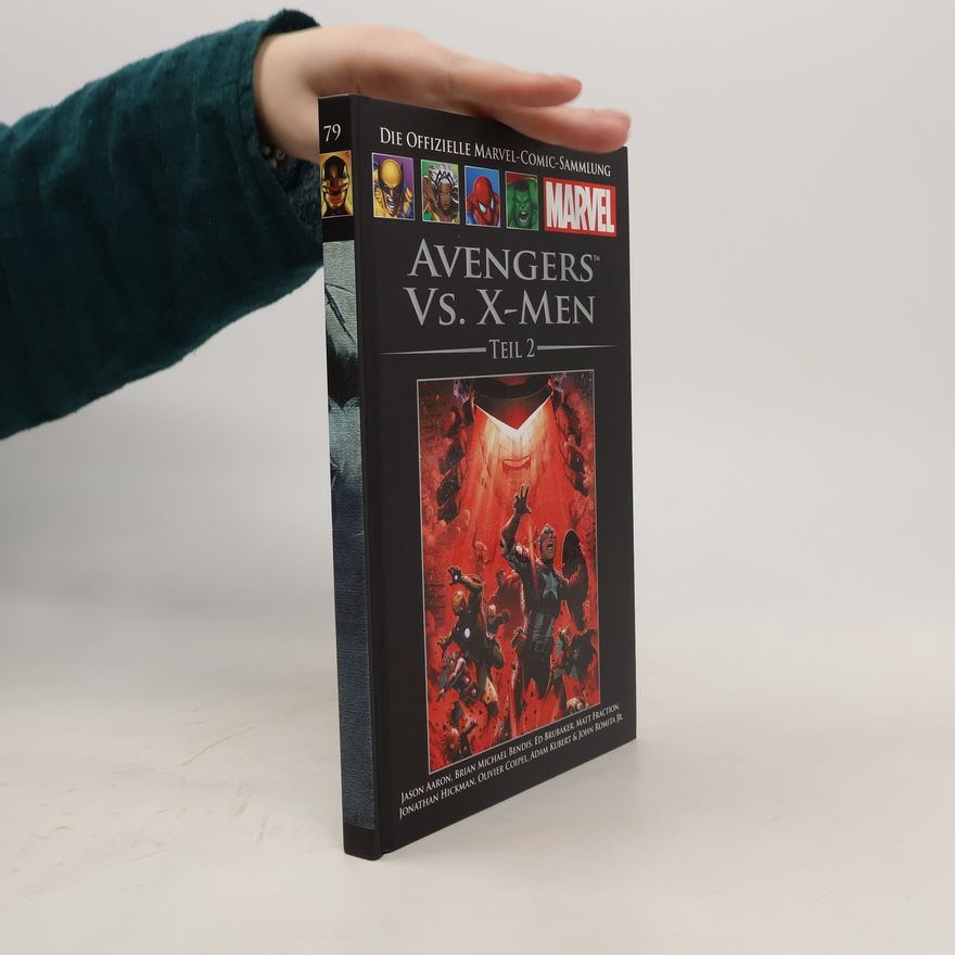 Collectif d'auteurs Die offizielle Marvel-Comic-Sammlung 79. Avengers vs. X-Men Teil 2