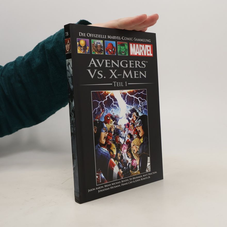 Collectif d'auteurs Die offizielle Marvel-Comic-Sammlung 78. Avengers vs. X-Men Teil 1