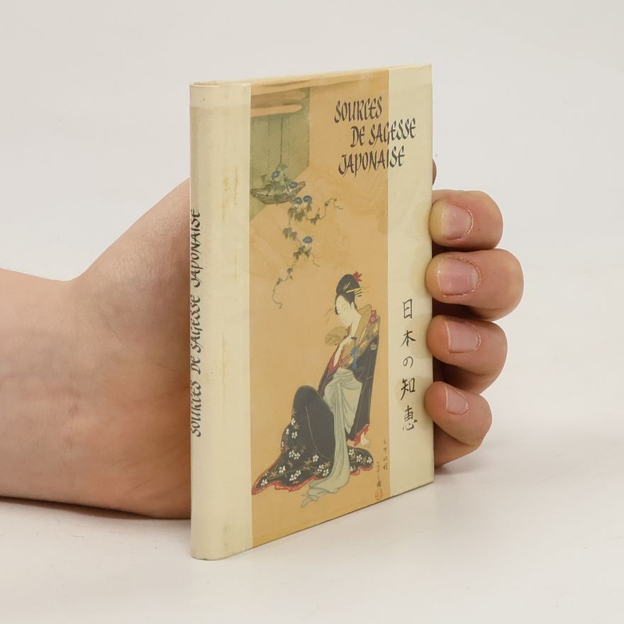 Kolektiv autorů Sources de sagesse japonaise