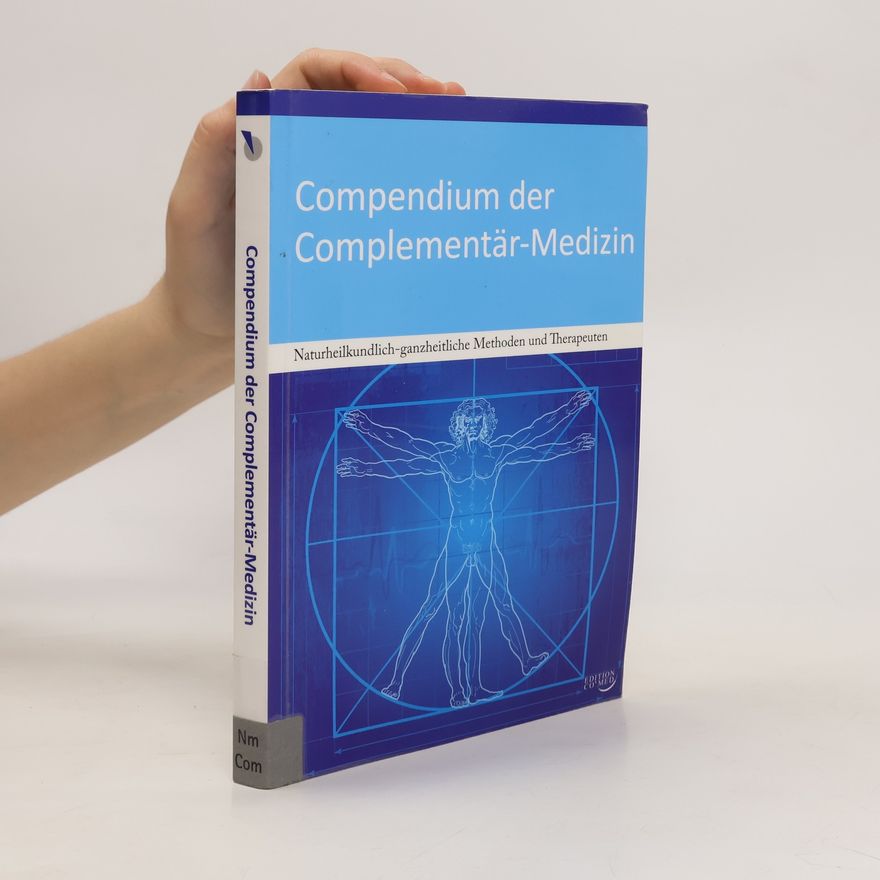 Heuper Bert Das Compendium der Complementär-Medizin