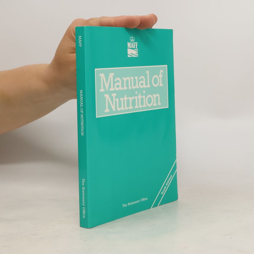 Kolektiv autorů Manual of Nutrition