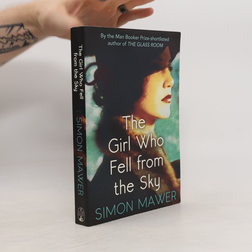 Simon Mawer The Girl Who Fell from the Sky