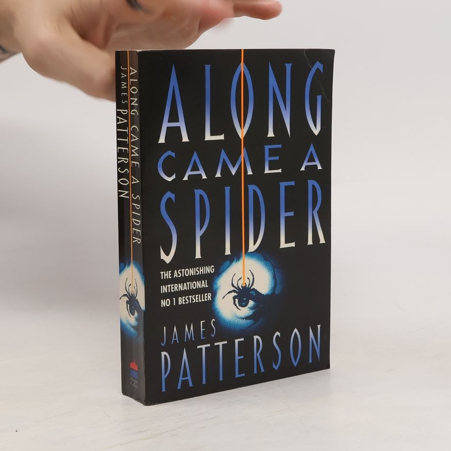 James Patterson Along came a spider