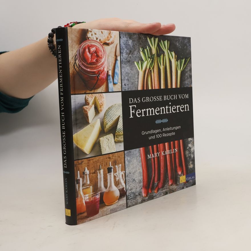 Mary Karlin Das grosse Buch vom Fermentieren
