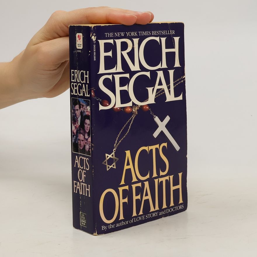 Erich Segal Acts of faith