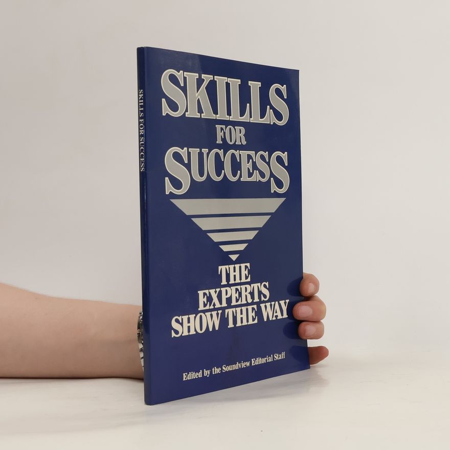 Various authors Skills for Success: The Experts Show the Way