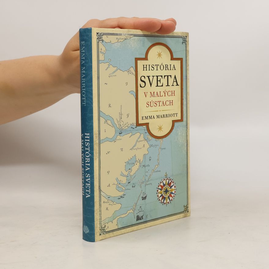 Emma Marriott História sveta v malých sústach