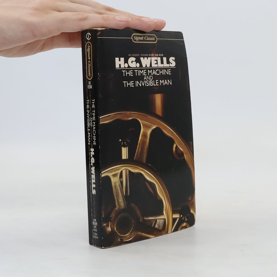 H. G. Wells The Time Machine and the Invisible Man