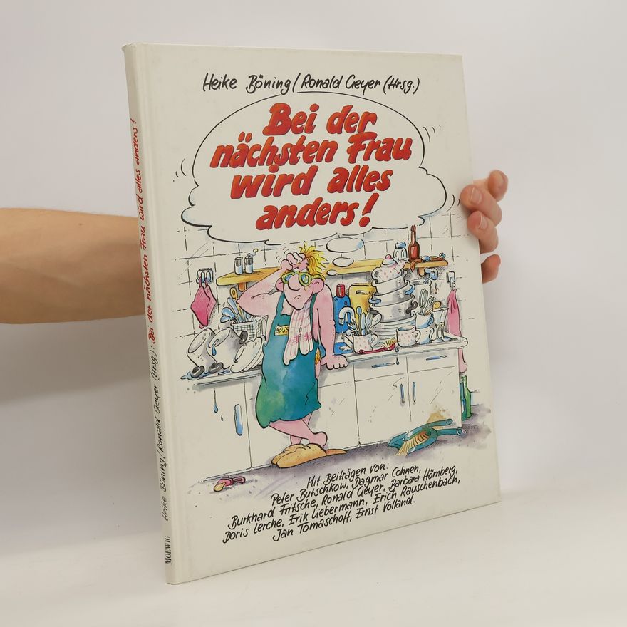 Ronald Geyer Bei der nächsten Frau wird alles anders!
