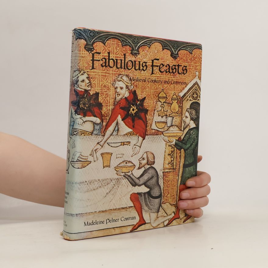 Madeleine Pelner Cosman Fabulous Feasts
