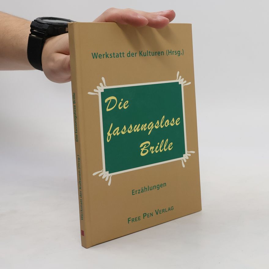 Autorenkollektiv Die fassungslose Brille