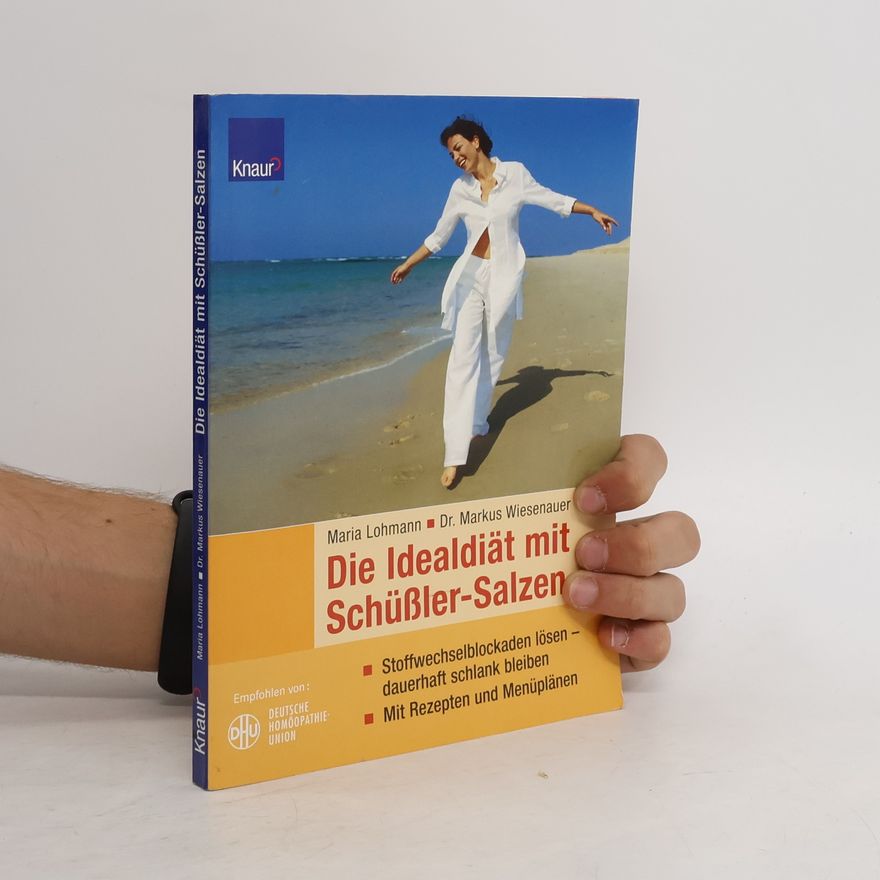 Maria Lohmann Die Idealdiät mit Schüßler-Salzen