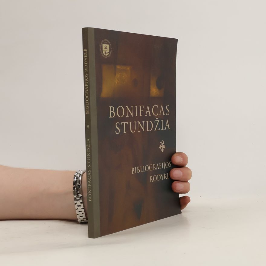 Jūratė Zvėgienė Bonifacas Stundžia. Bibliografijos rodyklė