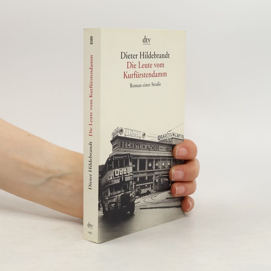 Dieter Hildebrandt Die Leute vom Kurfürstendamm